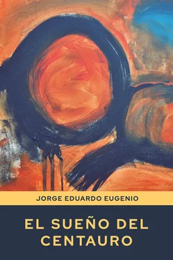 Jorge Eduardo Eugenio El sueño del centauro обложка книги