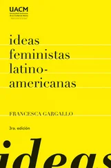 Francesca Gargallo Celentani - Ideas feministas latinoamericanas