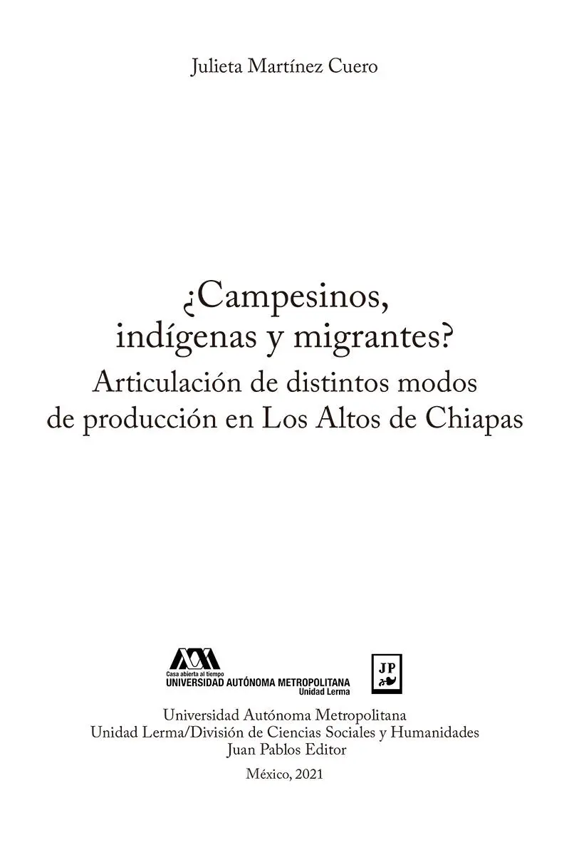 Martínez Cuero Julieta Campesinos indígenas y migrantes articulación de - фото 4