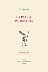 Félix Moyano Casiano - La deuda prometida
