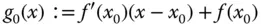 annähern Diese affine Funktion ist die Tangente an den Graphen von an der - фото 994