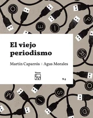 Agus Morales - El viejo periodismo