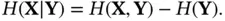 It can also be expressed as 2100 Definition 26 Mutual information - фото 279