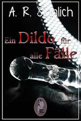 A. R. Sinnlich - Ein Dildo für alle Fälle (Erotik, lesbisch, gay, hetero)