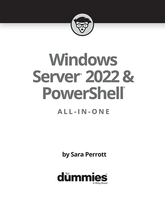 Windows Server 2022 PowerShell AllinOne For Dummies Published by John - фото 1