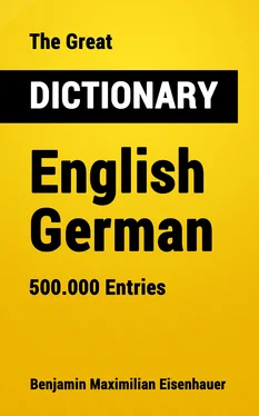 Benjamin Maximilian Eisenhauer The Great Dictionary English - German обложка книги