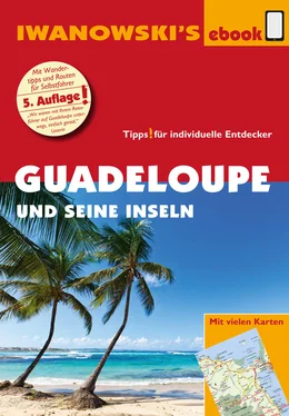 Stefan Sedlmair Guadeloupe und seine Inseln - Reiseführer von Iwanowski обложка книги