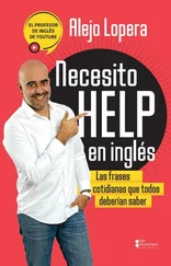 Alejo Lopera - Necesito help en inglés