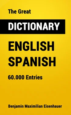 Benjamin Maximilian Eisenhauer The Great Dictionary English - Spanish обложка книги