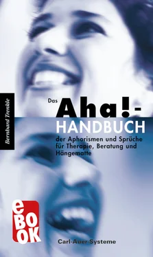 Bernhard Trenkle Das Aha!-Handbuch der Aphorismen und Sprüche Therapie, Beratung und Hängematte обложка книги