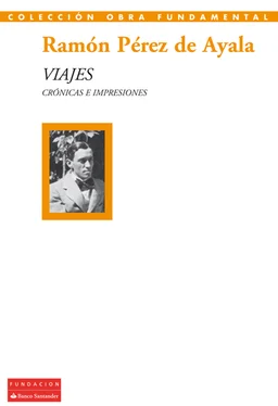 Ramón Pérez de Ayala Viajes обложка книги