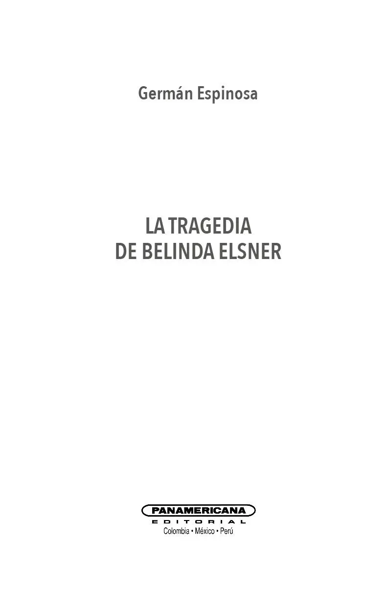 Contenido I EL ANTECEDENTE II LOS PRELIMINARES III ALGUNAS PRECISIONES IV - фото 1