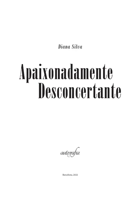 Apaixonadamente desconcertante Diana Silva ISBN 9788419300300 recurso - фото 2