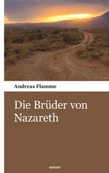 Andreas Flamme - Die Brüder von Nazareth