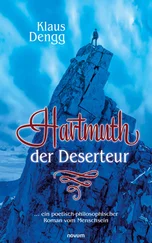 Klaus Dengg - Hartmuth der Deserteur