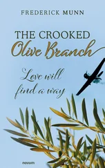 Frederick Munn - The Crooked Olive Branch