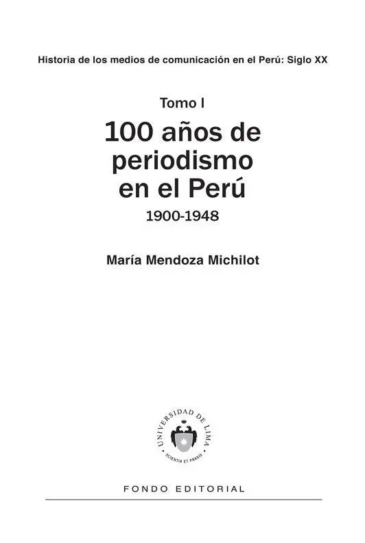 100 años de periodismo en el Perú - изображение 1