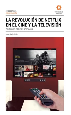 Isaac León Frías La revolución de Netflix en el cine y la televisión обложка книги