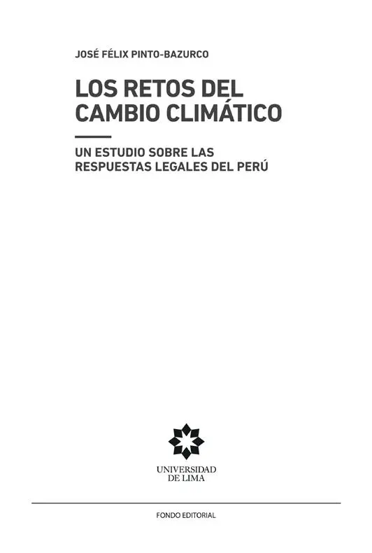 Colección Biblioteca Universidad de Lima Los retos del cambio climático un - фото 2
