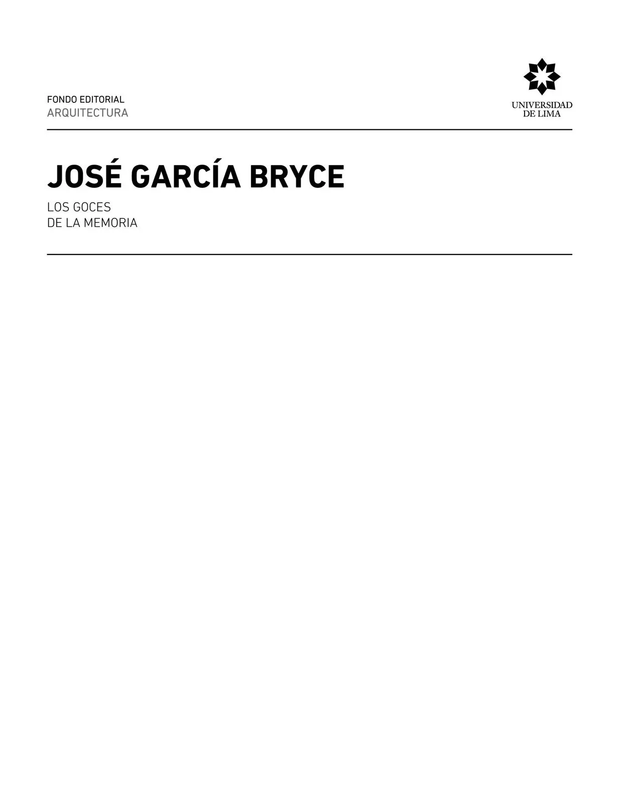 José García Bryce Los goces de la memoria presentación Enrique Alfredo - фото 2