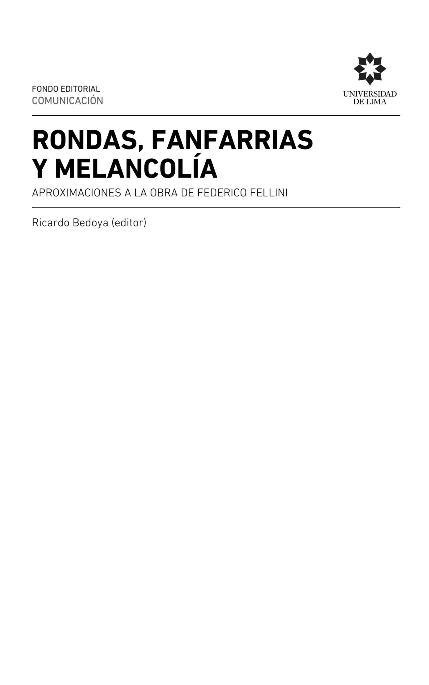 Rondas fanfarrias y melancolía Aproximaciones a la obra de Federico Fellini - фото 2