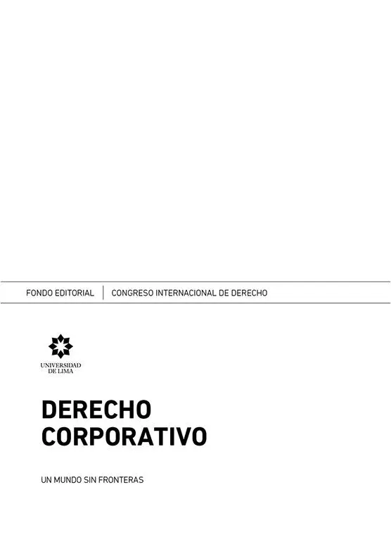 Congreso Internacional de Derecho Corporativo Un mundo sin fronteras Primera - фото 2