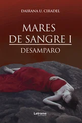 Dairana U. Ciradel - Mares de sangre I