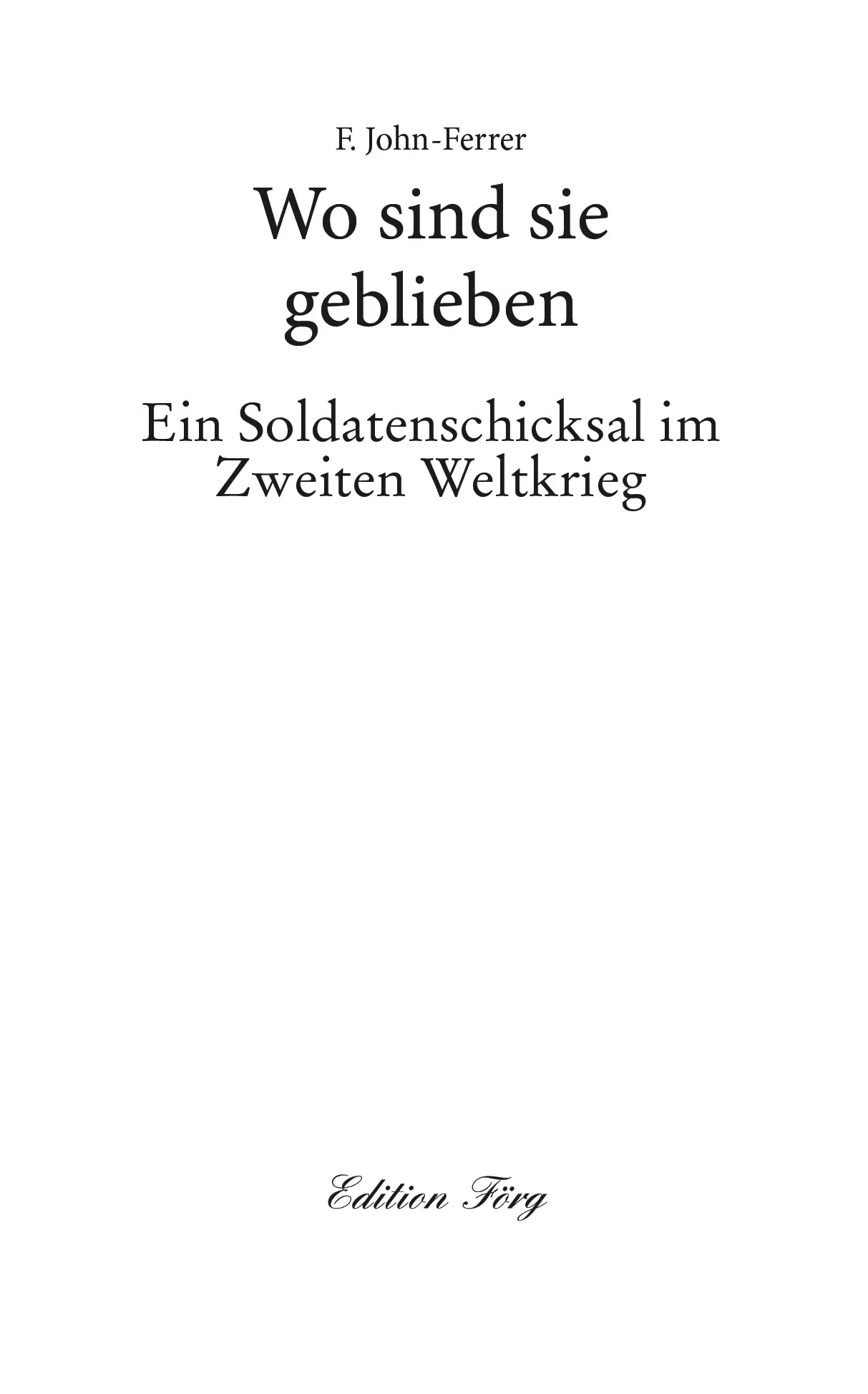 Vollständige EBookAusgabe der im Rosenheimer Verlagshaus erschienenen 11 - фото 1
