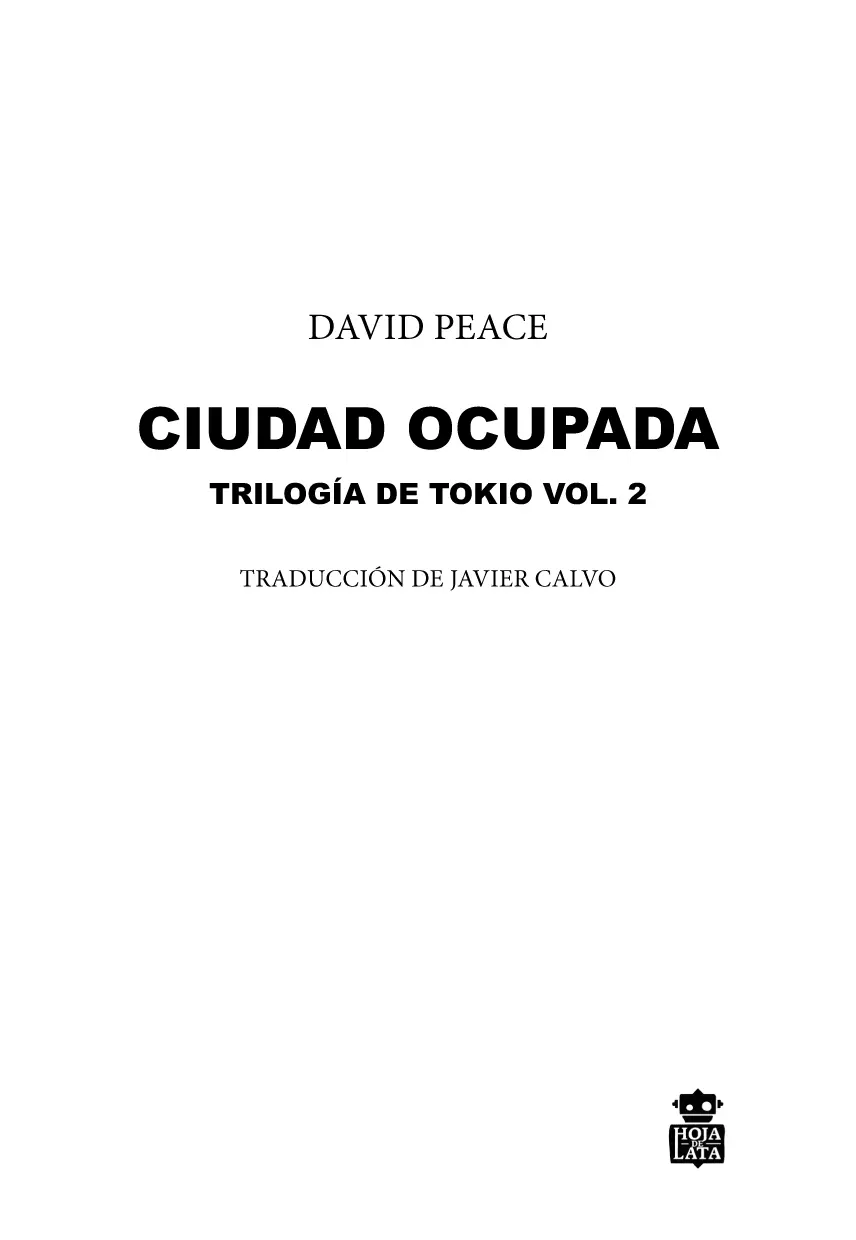 SENSIBLES A LAS LETRAS 79 Título original Occupied City Primera edición en - фото 2