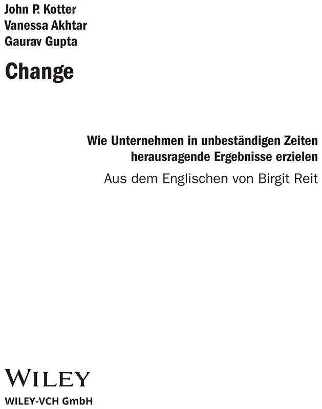 Das englische Original erschien 2021 unter dem Titel Change How Organizations - фото 1