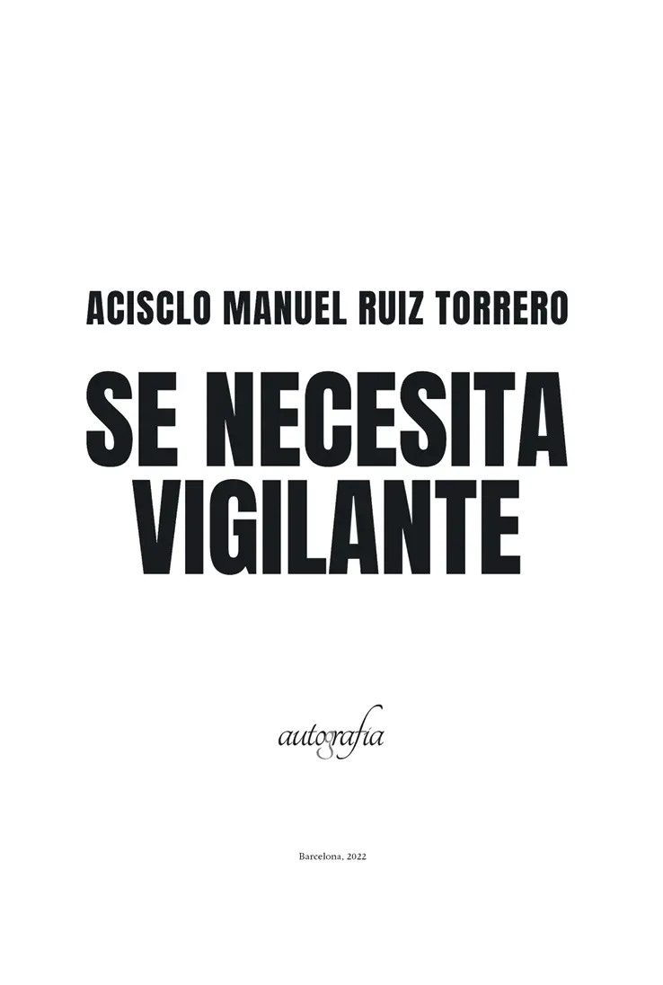 Se necesita vigilante Acisclo Manuel Ruiz Torrero ISBN 9788419042903 1ª - фото 2