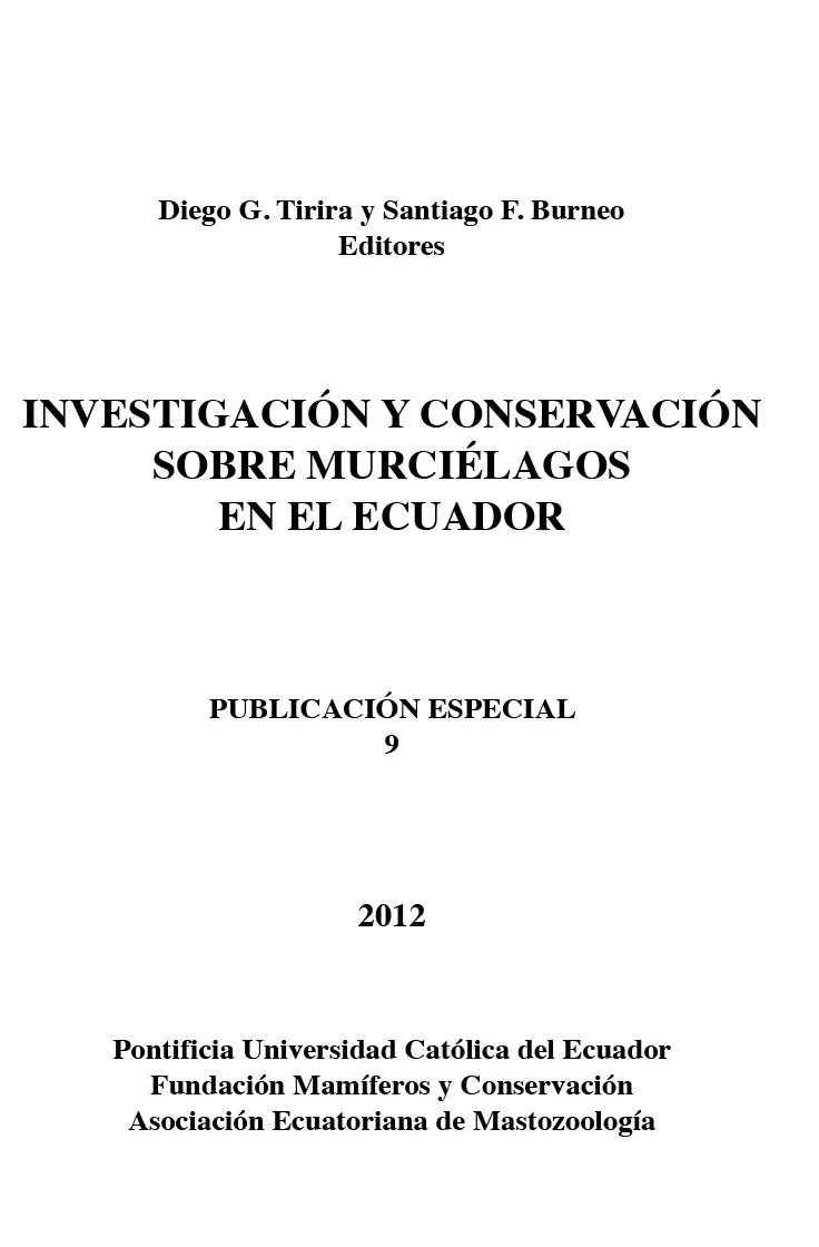INVESTIGACIÓN Y CONSERVACIÓN SOBRE MURCIÉLAGOS EN EL ECUADOR PUBLICACIÓN - фото 2