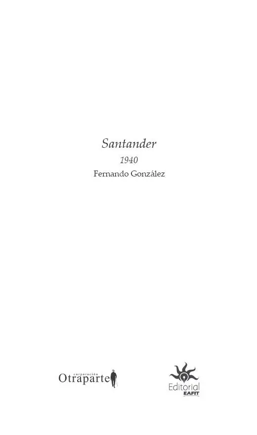 González Fernando 18951964 Santander Fernando González 4 ed - фото 3