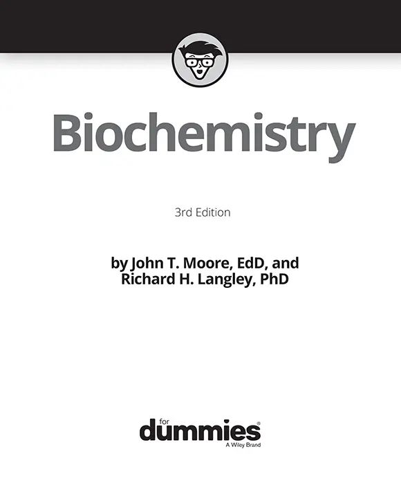 Biochemistry For Dummies 3rd Edition Published by John Wiley Sons - фото 1