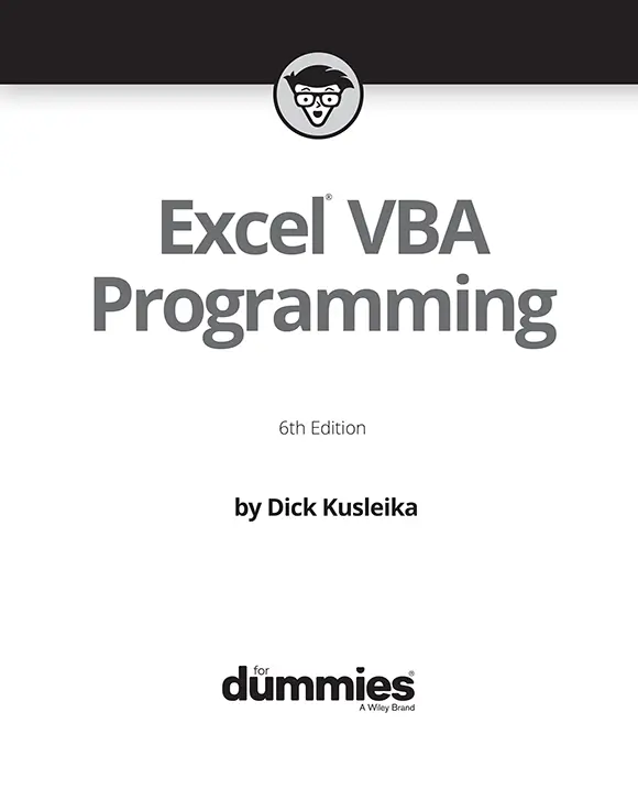 Excel VBA Programming For Dummies Published by John Wiley Sons Inc111 - фото 1