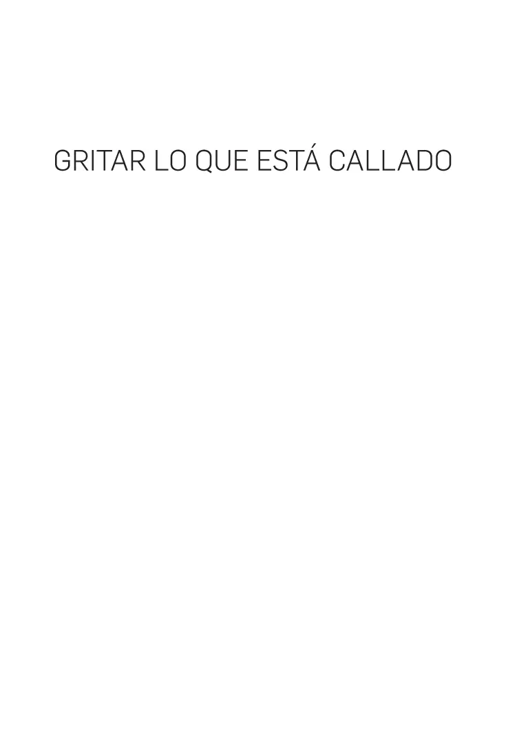 Título Gritar lo que está callado De esta edición De Conatus - фото 2