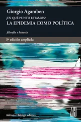 Giorgio Agamben - ¿En qué punto estamos? 3ª edición ampliada
