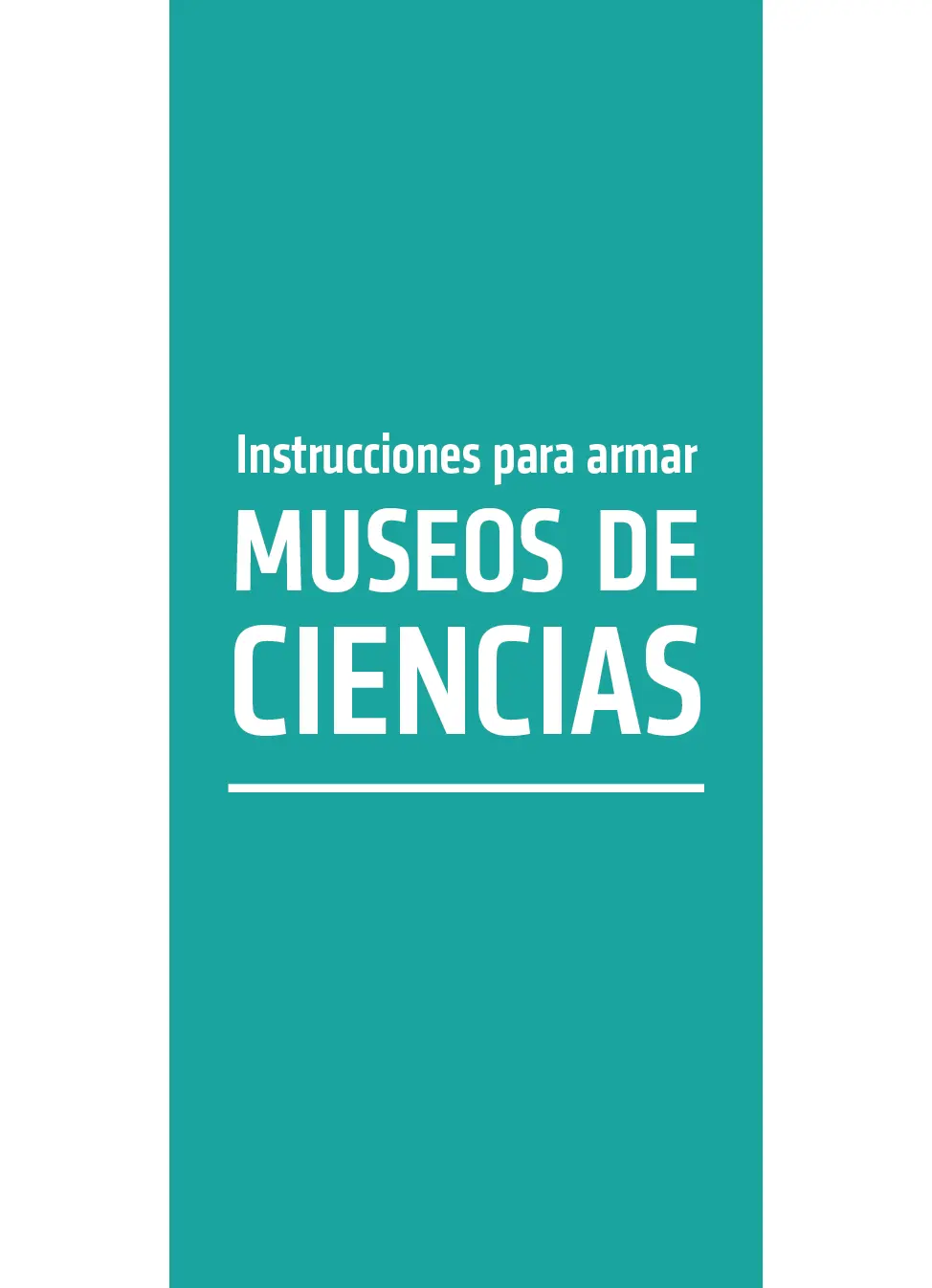 Instrucciones para armar museos de ciencias se terminó d - фото 1