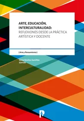 Arte, Educación, Interculturalidad - Reflexiones desde la práctica artística y docente