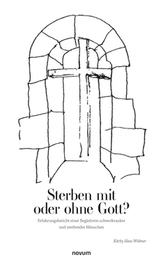 Käthy Hess-Widmer Sterben mit oder ohne Gott?