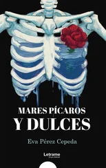 Eva Pérez Cepeda - Mares pícaros y dulces