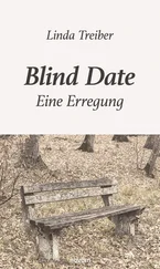Linda Treiber - Blind Date – Eine Erregung