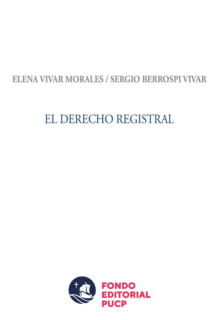 El derecho registral Elena Vivar Morales y Sergio Berrospi Vivar Colección Lo - фото 1