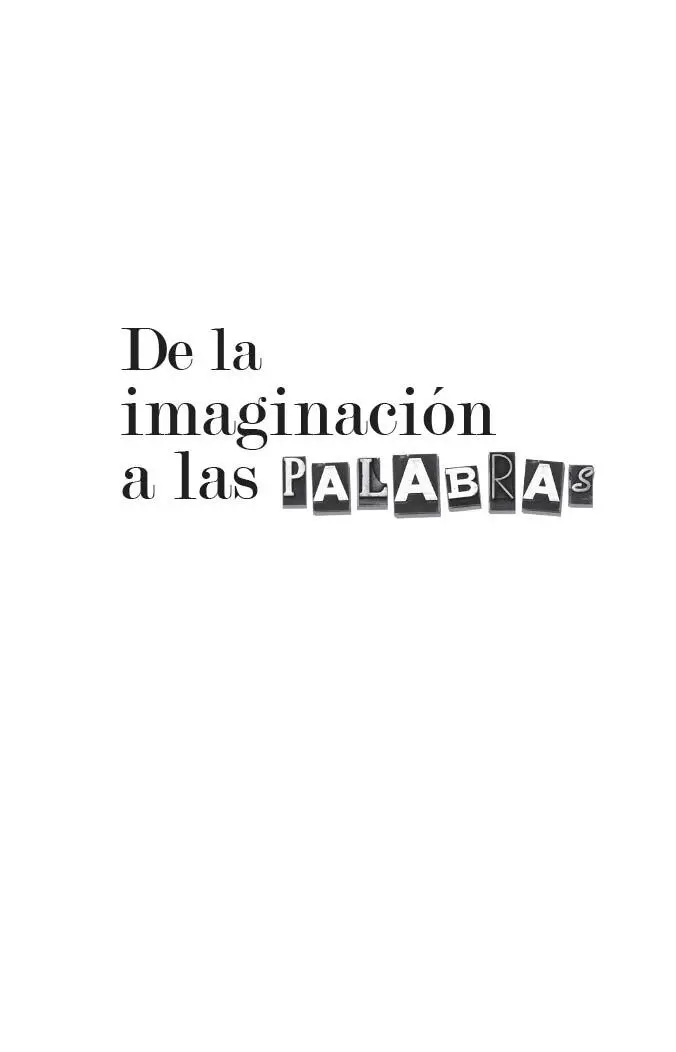 De la imaginación a las palabras 2016 Rosita Jaramillo 2016 Intermedio - фото 1