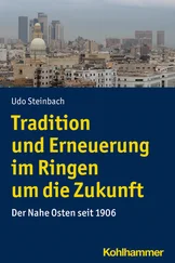 Udo Steinbach - Tradition und Erneuerung im Ringen um die Zukunft