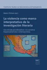 Matei Chihaia - La violencia como marco interpretativo de la investigación literaria