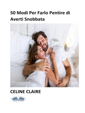 Celine Claire 50 Modi Per Farlo Pentire Di Averti Snobbata обложка книги