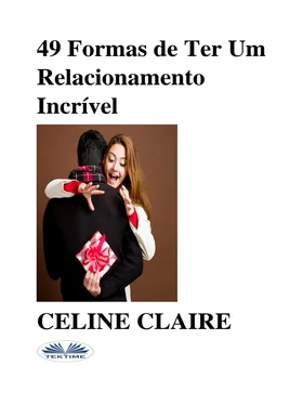 Celine Claire 49 Formas De Ter Um Relacionamento Incrível обложка книги