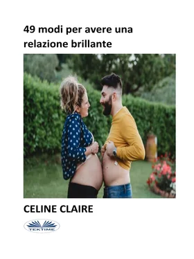 Celine Claire 49 Modi Per Avere Una Relazione Brillante обложка книги