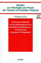 Wolfgang Schell - Beziehungswirklichkeit im Personalmanagement des christlichen Krankenhauses - Proprium und strategischer Erfolgsfaktor